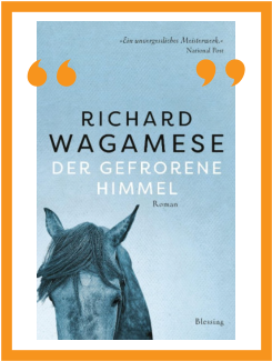 Richard Wagamese I Der gefrorene Himmel I Wiesbaden liest I Die Seite der Wiesbadener Buchhandlungen I 