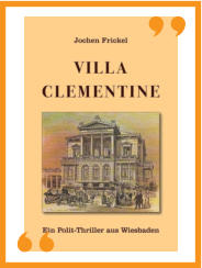Villa Clementine I Jochen Frickel I Wiesbaden liest I Die Seite der Wiesbadener Buchhandlungen I 