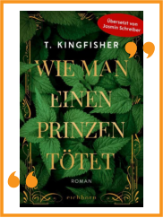 Wie man einen Prinzen tötet I T. Kingfisher I Wiesbaden liest I Die Seite der Wiesbadener Buchhandlungen